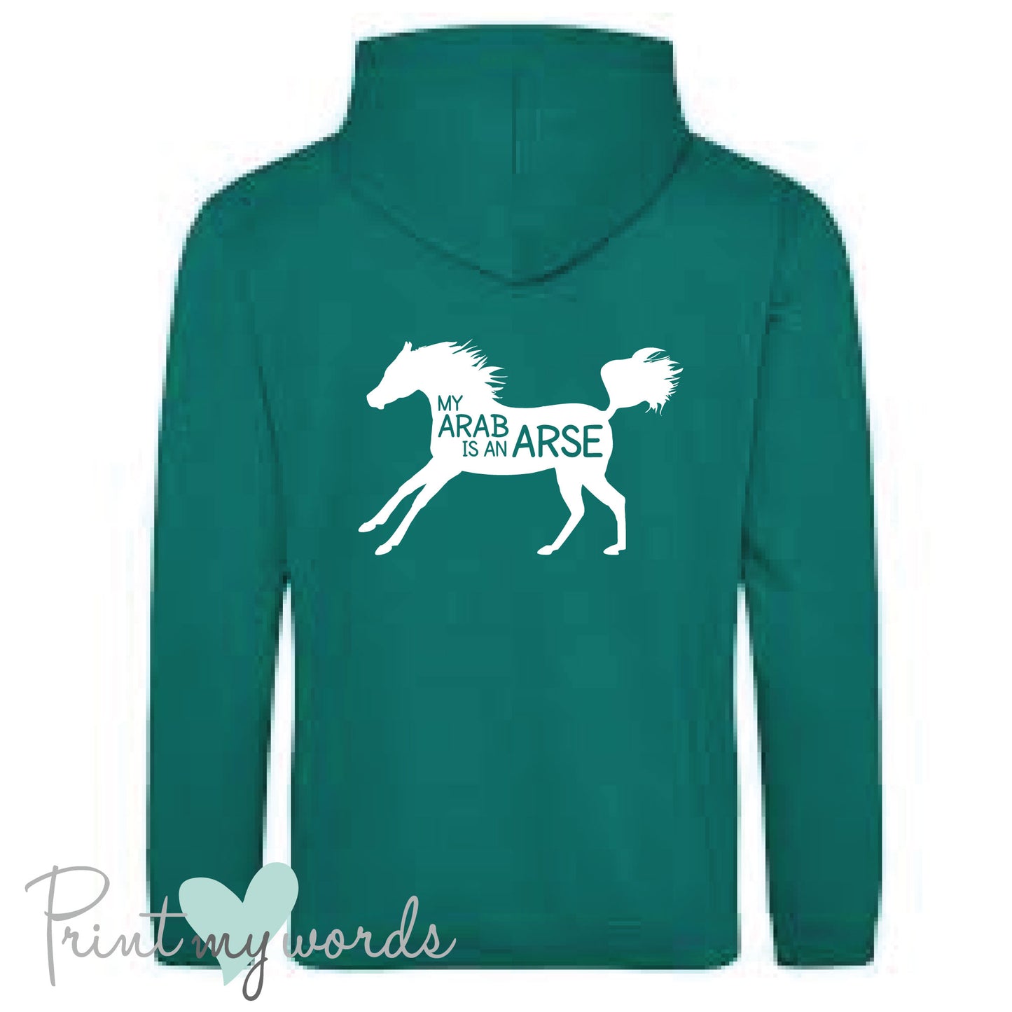 (Unisex Large) My Arab Is An Arse Funny Equestrian Hoodie