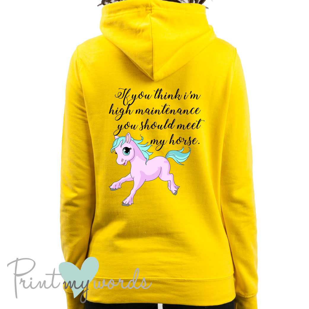 High Maintenance Funny Equestrian Hoodie – Print My Words