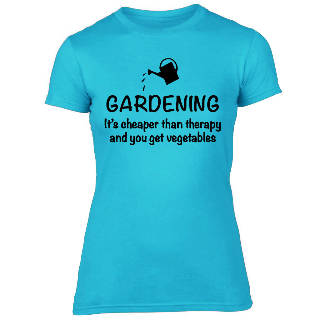 Ladies Gardening is Cheaper than Therapy T-shirt